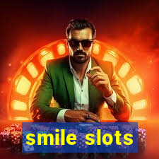 smile slots